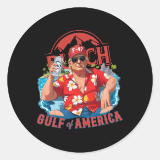 Funny Trump Shirt Gulf Of Us America Est 2025 Drin Classic Round Sticker