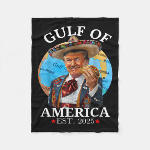 Funny Trump Shirt Gulf Of Us America Est 2025  Fleece Blanket