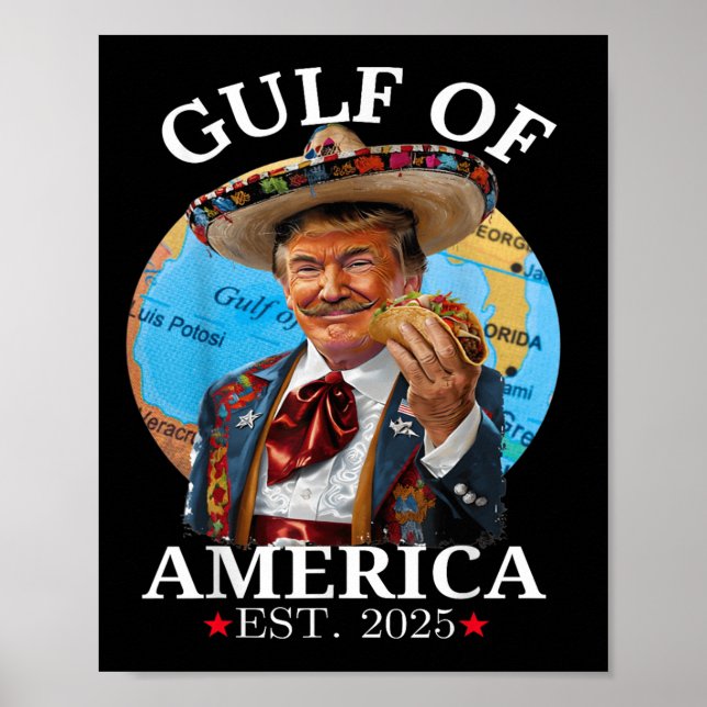 Funny Trump Shirt Gulf Of Us America Est 2025  Poster (Front)