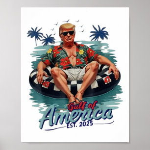 Funny Trump Shirt Gulf Of Us America Est 2025  Poster