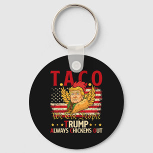 Funny Trump Taco Joke Anti Trump Protest Tee Keychain