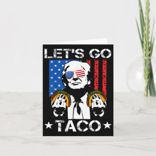Funny Trump Taco Trump Always Chickens Out  Card