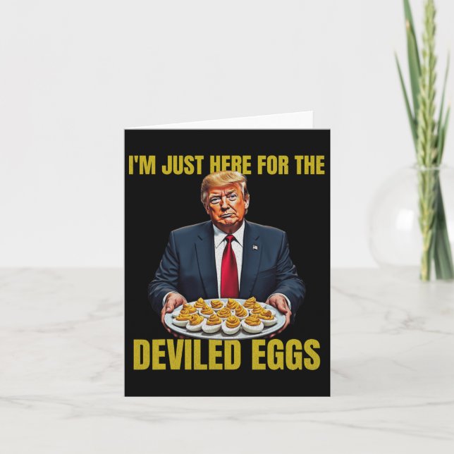 Funny Trump Thanksgiving I'm Just Here For The Dev Card (Front)