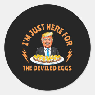 Funny Trump Thanksgiving I'm Just Here For The Dev Classic Round Sticker