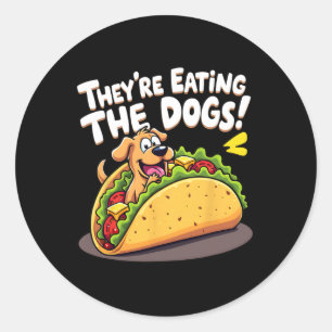 Funny Trump They Are Eating The Dogs The Cats The  Classic Round Sticker