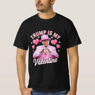 Funny Trump Valentine's Day Gag Jokes T-Shirt