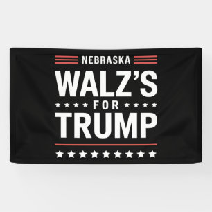 Funny Trump Vance Walz's For Trump Nebraska Banner