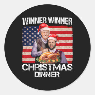 Funny Trump Vance Winner Winner Christmas Dinner S Classic Round Sticker