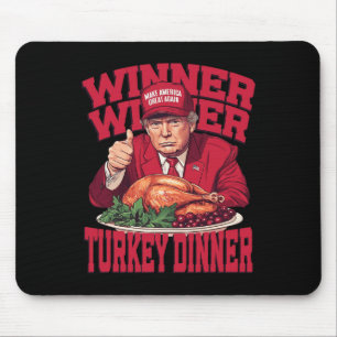 Funny Trump Winner Turkey Dinner Thanksgiving Dadd Mouse Pad