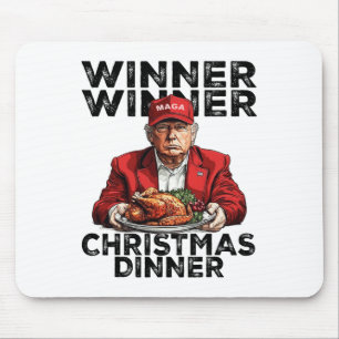 Funny Trump Winner Winner Christmas Dinner Santa A Mouse Pad