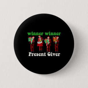 Funny Trump Winner Winner Christmas Giver Trump Da 2 Inch Round Button
