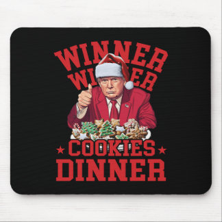 Funny Trump Winner Winner Cookies Dinner Merry Chr Mouse Pad