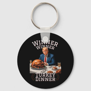Funny Trump Winner Winner Turkey Dinner Thanksgivi Keychain