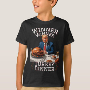Funny Trump Winner Winner Turkey Dinner Thanksgivi T-Shirt