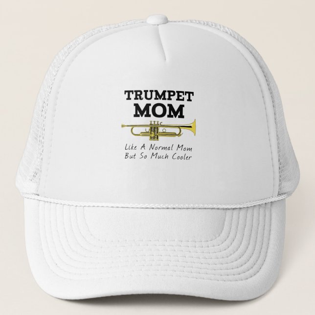 Funny Trumpet Player Marching Band Mom Trucker Hat (Front)