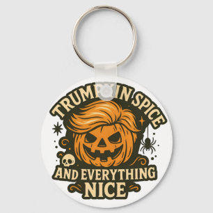 Funny “Trumpkin Spice & Everything Nice” Halloween Keychain