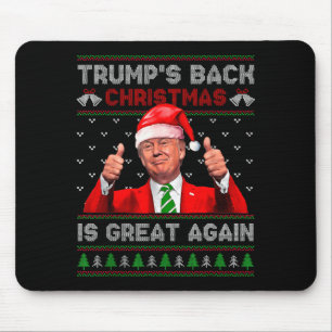 Funny Trumps Back Christmas Is Great Again Xmas Pa Mouse Pad
