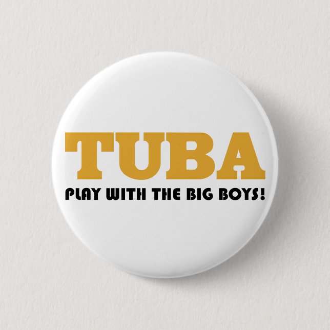 Funny Tuba Quote Button (Front)