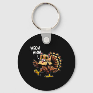 Funny Turkey Cat Meow Men Women Kids Happy Thanksg Keychain
