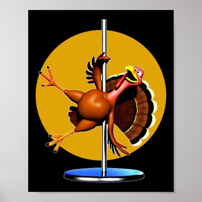 Funny Turkey Dancing Apparel Dancing Pole Thanksgi Poster (Front)