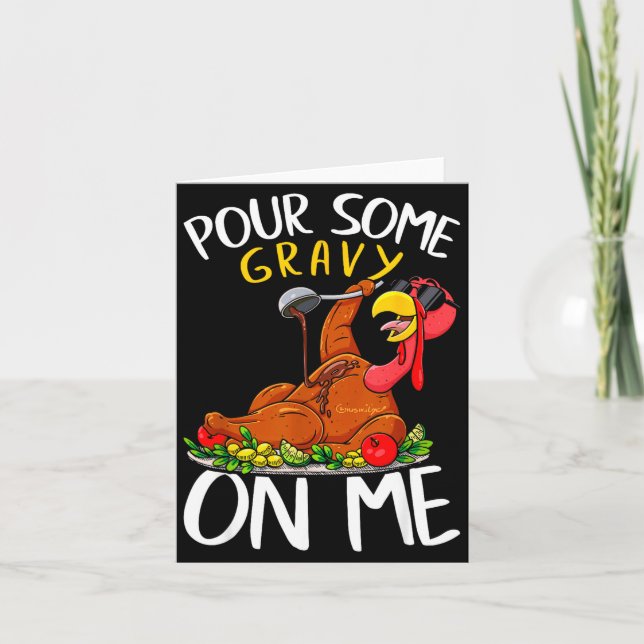 Funny Turkey Day Thanksgiving Gift Tee Ur Some Gra Card (Front)