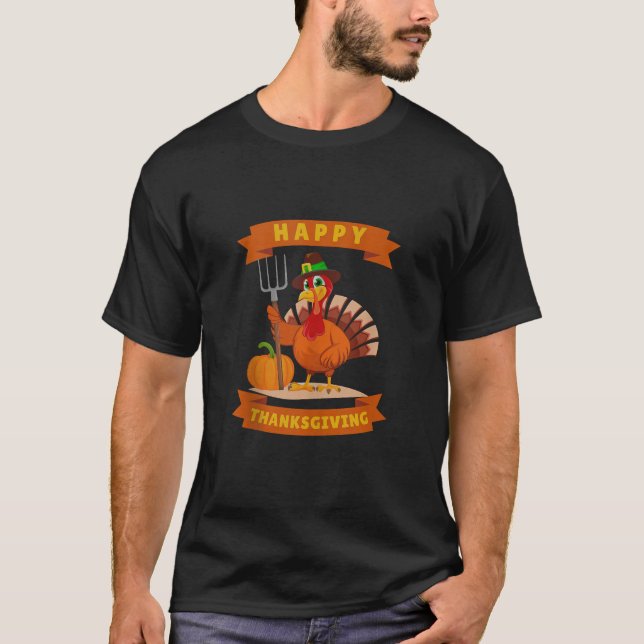 Funny Turkey Pilgrim Farmer Pumpkin Happy Thanksgi T-Shirt (Front)