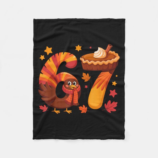 Funny Turkey Thanksgiving 67 Meme Six Seven  Fleece Blanket (Front)