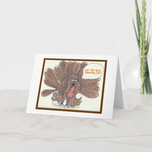 Funny Turkey Thanksgiving Greeting Card (Front)