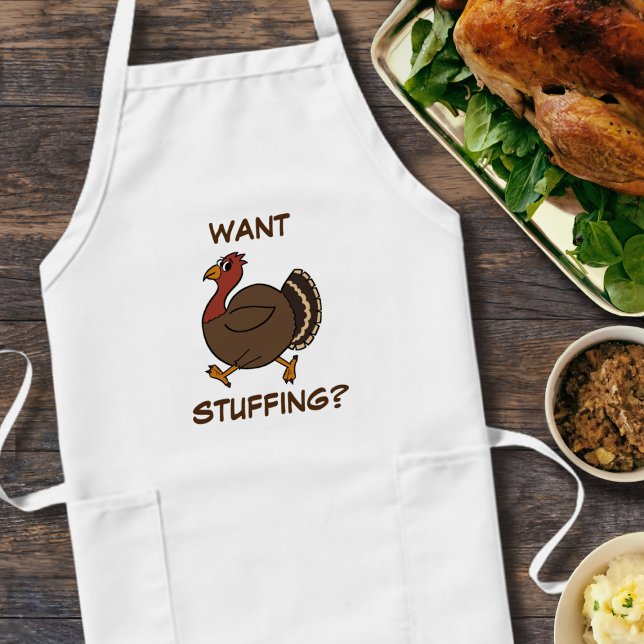 Funny Turkey Want Stuffing Thanksgiving Apron (Want stuffing? A fun thanksgiving turkey trotting along this apron)