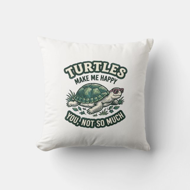 Funny Turtle Make Me Happy Vintage  Throw Pillow (Front)