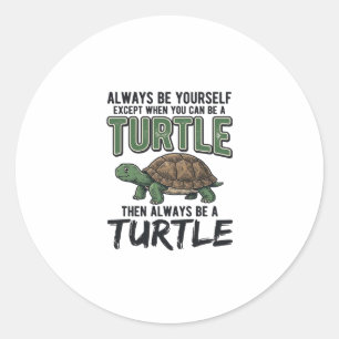 Funny Turtle Quote Vintage Vector Design_1 Classic Round Sticker