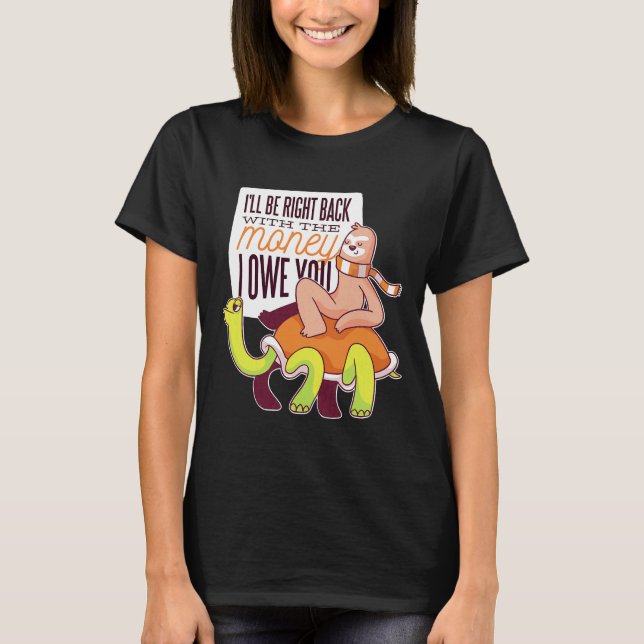 Funny Turtle Sloth Cute Fun Animals T-Shirt (Front)