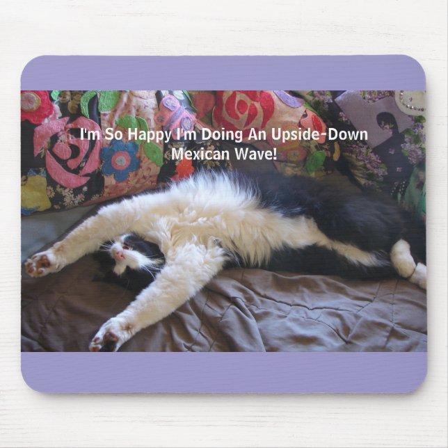 Funny Tuxedo Cat Cute doing a Mexican Wave Magnet Mouse Pad (Front)
