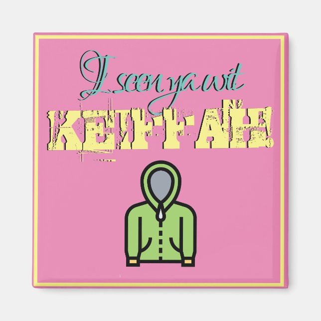 Funny TV Quote "Keiffer" Magnet (Front)