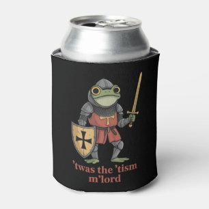 Funny T'was The 'Tism M'Lord Medieval Knight Frog  Can Cooler