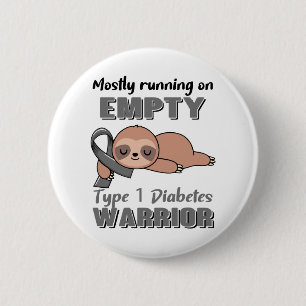 Funny Type 1 Diabetes Awareness Gifts 2 Inch Round Button