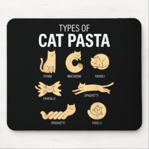 Funny Types Of Cat Pasta Cute Kawaii Cat Lover Men Mouse Pad