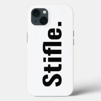 Funny typography quote stifle be quiet sarcastic