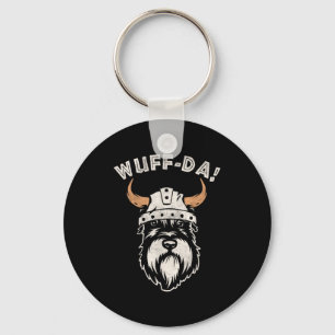 Funny Uff Da Woof Da Norwegian Pun Quote Schnauzer Keychain