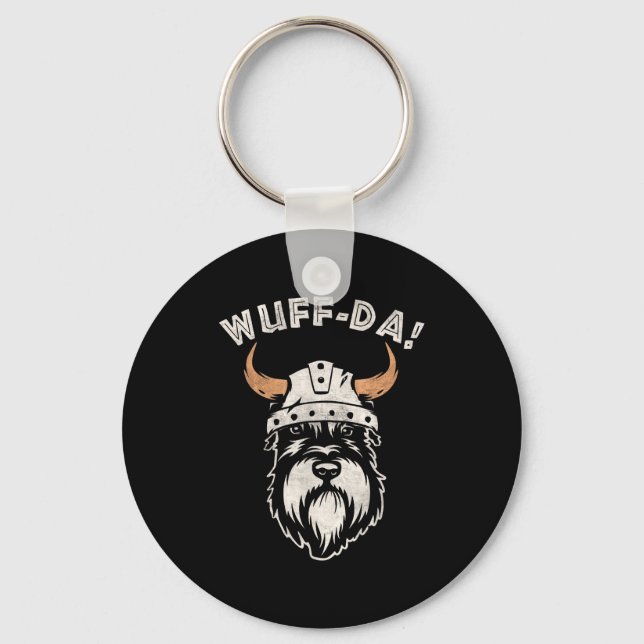 Funny Uff Da Woof Da Norwegian Pun Quote Schnauzer Keychain (Front)