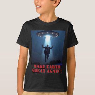 Funny Ufo Abduction Make Earth Great Again T Shirt
