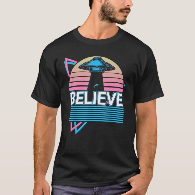 Funny Ufo Alien Astronomy Aliens Believe T-Shirt (Front)
