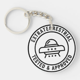 Funny UFO Alien Extraterrestrial Tested & Approved Keychain