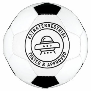Funny UFO Alien Extraterrestrial Tested & Approved Soccer Ball