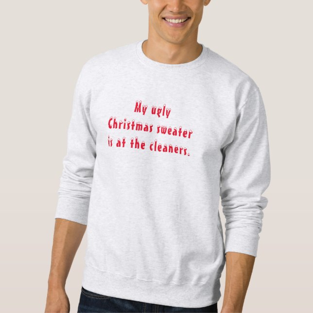 Funny Ugly Christmas Sweater Sweatshirt (Front)