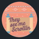 Funny Ugly Hanukkah See Me Scrollin Tee Classic Round Sticker<br><div class="desc">Funny Ugly Hanukkah See Me Scrollin Tee</div>