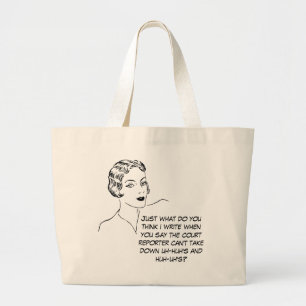 Funny Uh-huh, Huh-uh Court Reporter Tote Bag