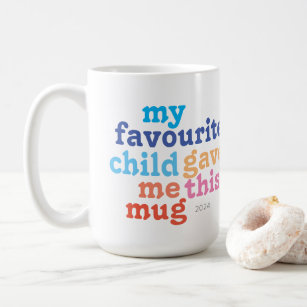 funny UK mother's or father's day favourite child Coffee Mug