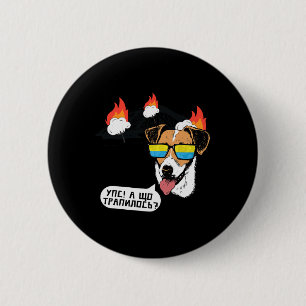 Funny Ukrainian Quote Patron Dog Bridge Flag Ukrai 2 Inch Round Button