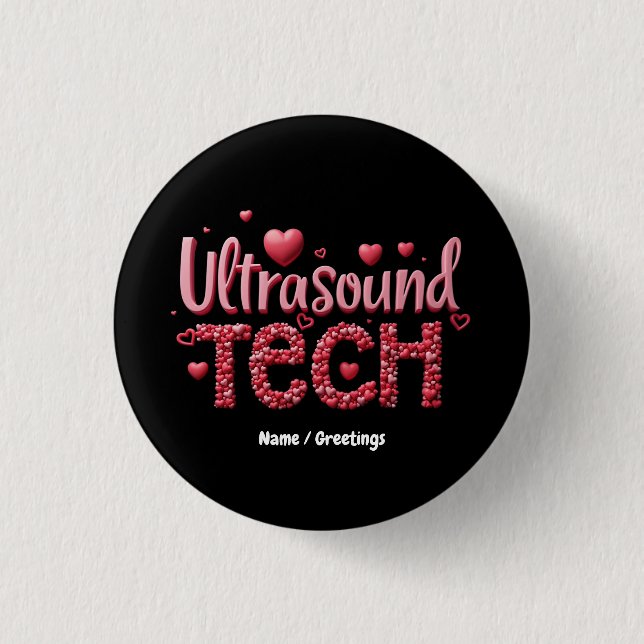 Funny Ultrasound Tech Valentine's Day Ideas  1 Inch Round Button (Front)